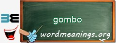 WordMeaning blackboard for gombo